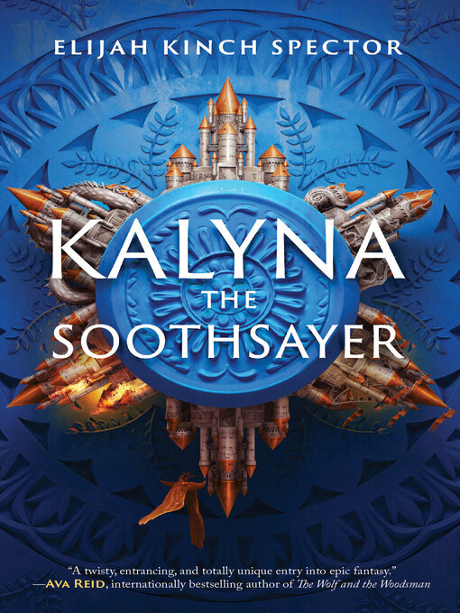 Title details for Kalyna the Soothsayer by Elijah Kinch Spector - Available